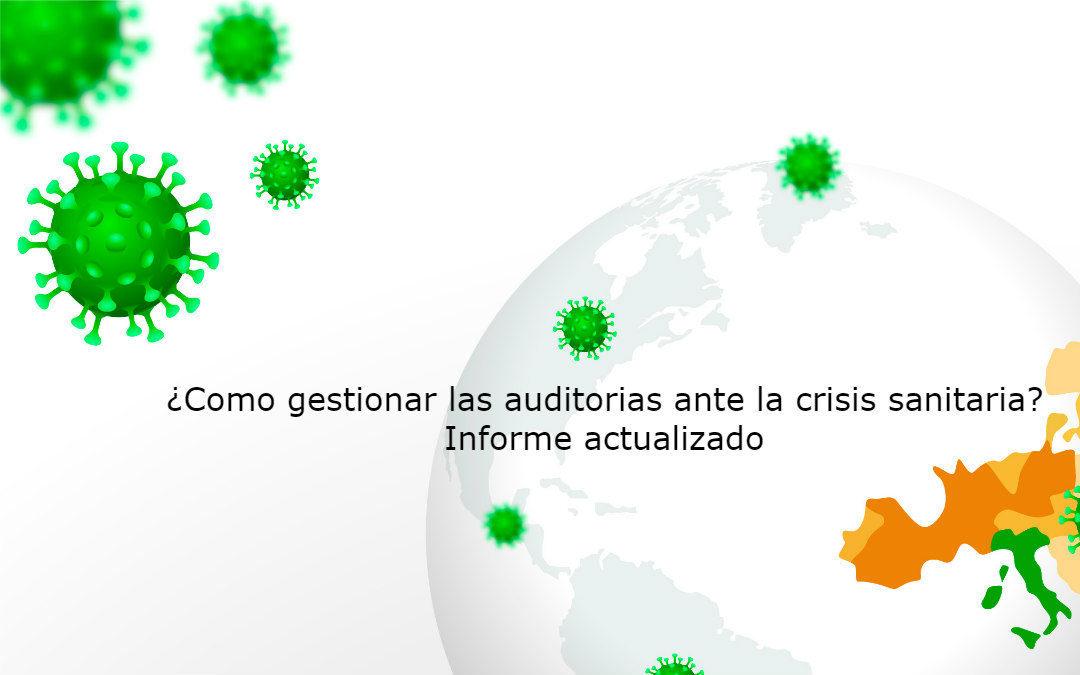 ¿Como afrontar la gestión de las normas BRCGS/IFS y GlobalGAP frente a la crisis sanitaria?. Actualización